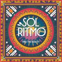 Sol Ritmo - Find The Beauty