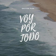 Salvah Flex - Voy Por Todo