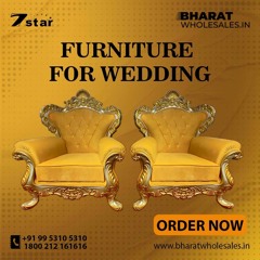 Furniture for Wedding Buy Online at Best Price in Bulk Mode