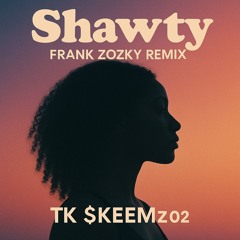 Shawty (Frank Zozky Remix).mp3