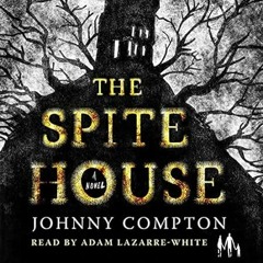 🍣[PDF-EPub] Download The Spite House: A Novel 🍣