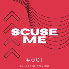ScuseMe