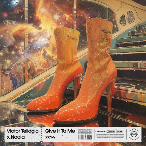 Victor Tellagio x Noola - Give It To Me