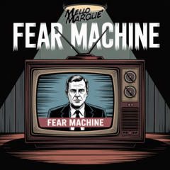 FearMachine