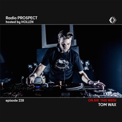 RadioProspect 228 - Tom Wax