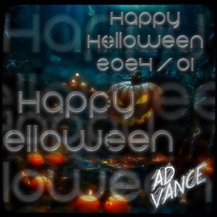 Happy Helloween 2024 / 01 (Ad Vance)-(HQ)