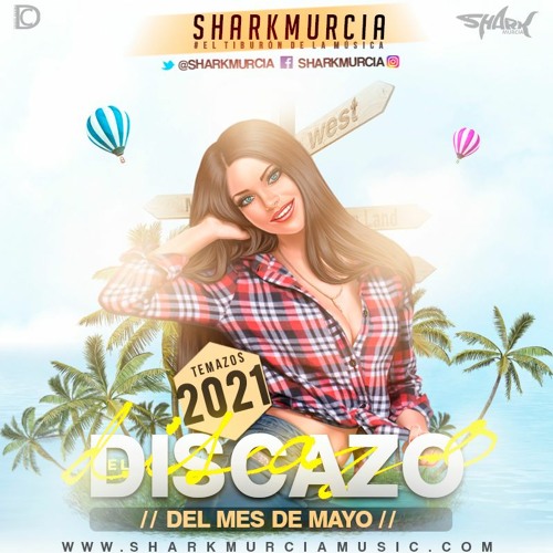 EL DISCAZO (Mayo 2021) By @SharkMurcia [CD - Recopilatorio]