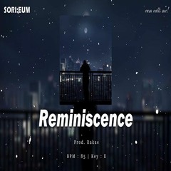 [무료비트] 'Reminiscence' Beenzino x Big Naughty | 감성적인 로파이 붐뱁 타입비트