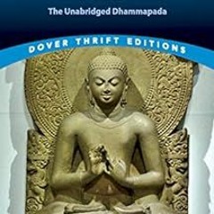 download EPUB 📍 Wisdom of the Buddha: The Unabridged Dhammapada (Dover Thrift Editio