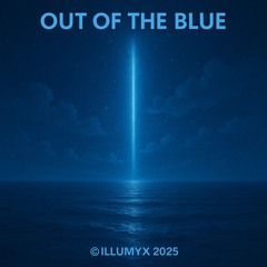 Out of the Blue