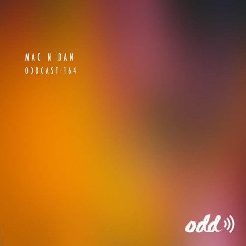 Oddcast 164 Mac N Dan