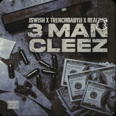 Jswish x TrenchbabyJJ x Reload - 3 Man Cleez