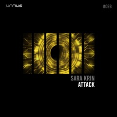 PREMIERE: Sara Krin - Attack (Original Mix) [Unrilis]
