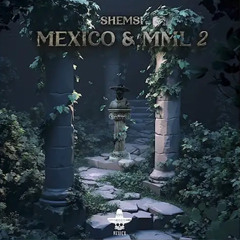 Shemsi- Mexico mml 2