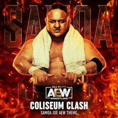 Samoa Joe – Coliseum Clash (Entrance Theme)
