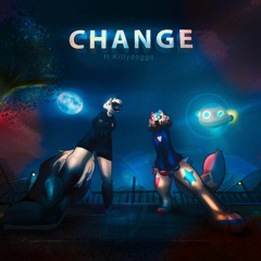 CHANGE (ft. kittydoggo)
