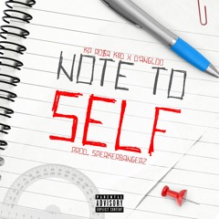 Note To Self (feat.D'Angloo)