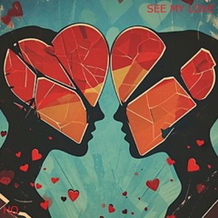See My Love