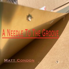 A Needle To The Groove