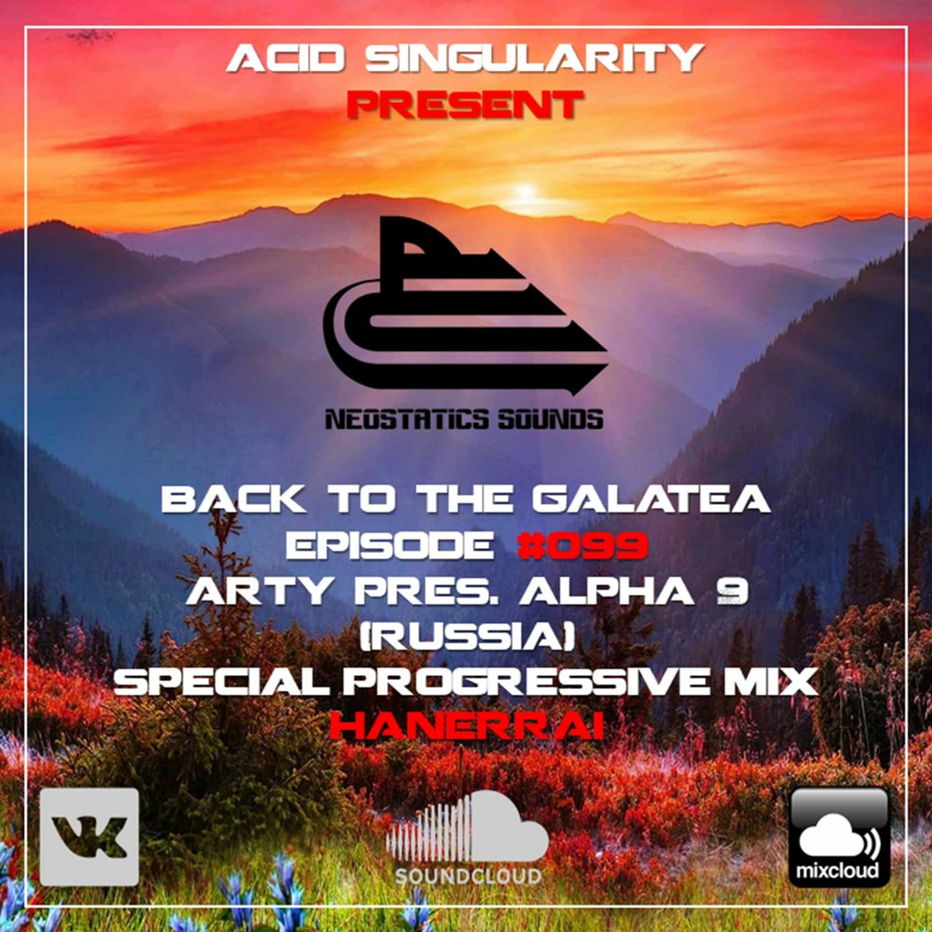 ACID SINGULARITY - BACK TO THE GALATEA #099  /W Arty Pres. Alpha 9 (Russia) October 2020 episode artwork