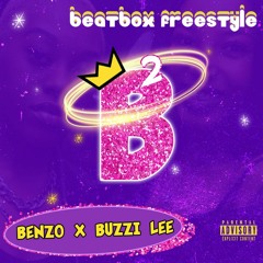 Buzzi Lee x Benzo - BEATBOX FREESTYLE
