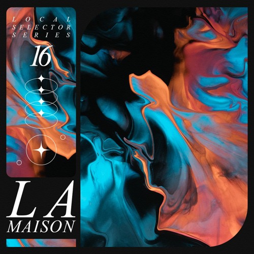 Local Selector Series 16 - LA MAISON