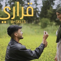 Mr SKiLLS - قراري | Karari