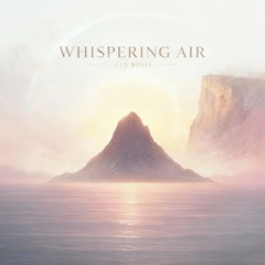 Whispering Air (Original Mix)