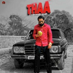 THAA - VARINDER BRAR  | Latest Punjabi Songs 2023 | New Punjabi Song 2023