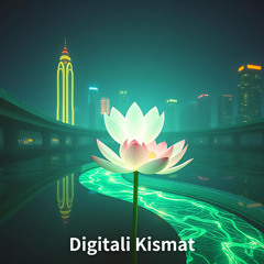 Digitali Kismat