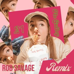 21 (Rob Savage Remix)
