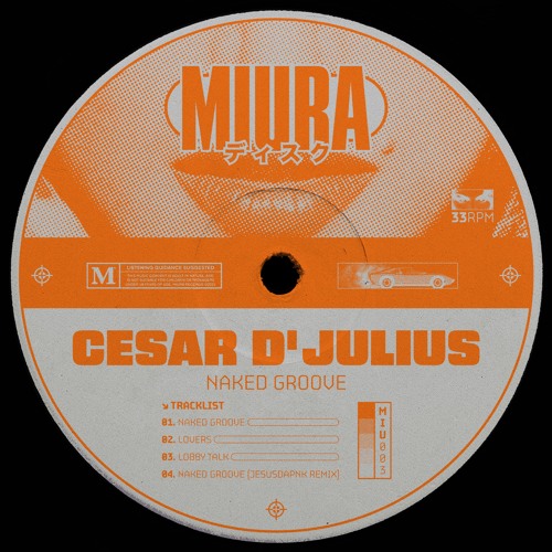 Cesar D' Julius - Naked Groove [MIU003]