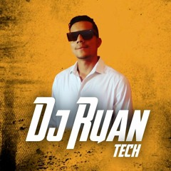 Mc GW Desce Sobe Remix( DjRuan-Tech Official Remix)