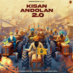 kisan Andolan 2.0 ( Punjabi to Delhi )