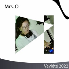 Mrs. O | Vaviété 2022