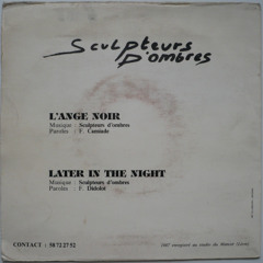 Sculpteurs d'Ombres - L'Ange Noir (Hossegor, 1987)