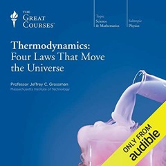 DOWNLOAD EPUB 📙 Thermodynamics: Four Laws That Move the Universe by  Jeffrey C. Gros