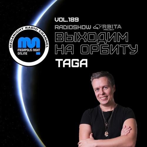 Taga  -  Vihodim Na Orbitu Vol.189