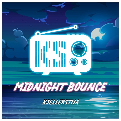 Midnight Bounce - Kjellerstua