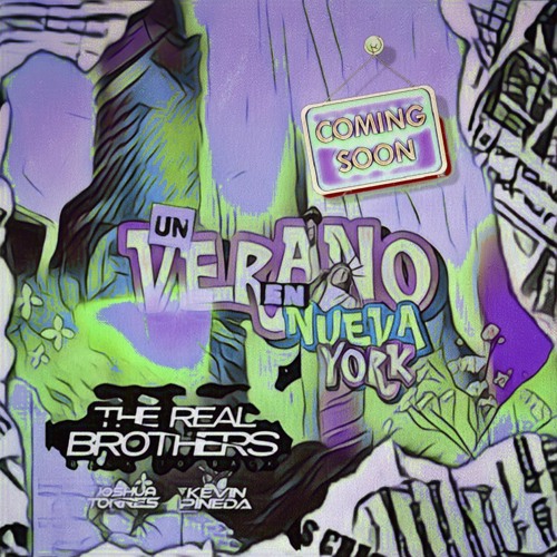 Stream UN VERANO EN NUEVA YORK by THE REAL BROTHERS ll | Listen online