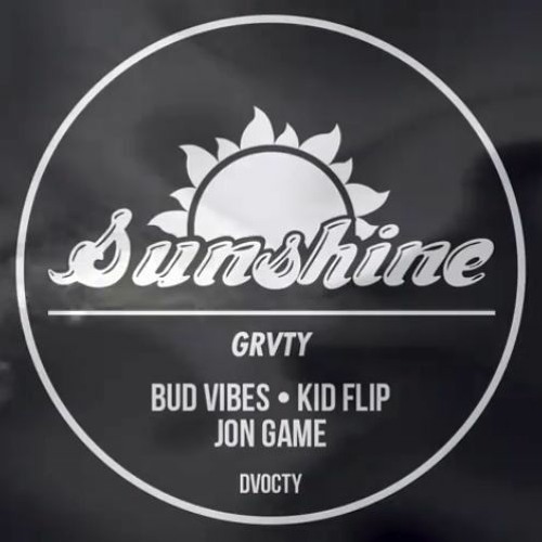 Sunshine - Bud Vibes Ft. Kidoe Flip