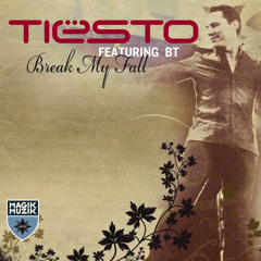 Break My Fall (feat. BT) [Radio Edit]