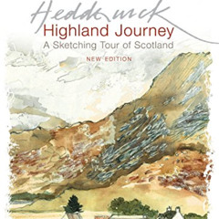 [DOWNLOAD] EPUB 📝 Highland Journey: A Sketching Tour of Scotland by  Mairi Hedderwic