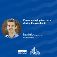 Parents playing teachers during the pandemic | Research for the Real World