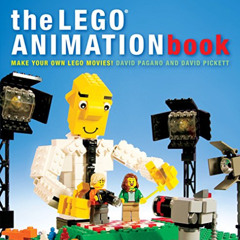 [Download] PDF 💌 The LEGO Animation Book: Make Your Own LEGO Movies! by  David Pagan