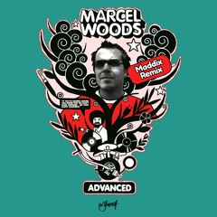 Marcel Woods - Advanced (Maddix Remix) [Be Yourself Music]