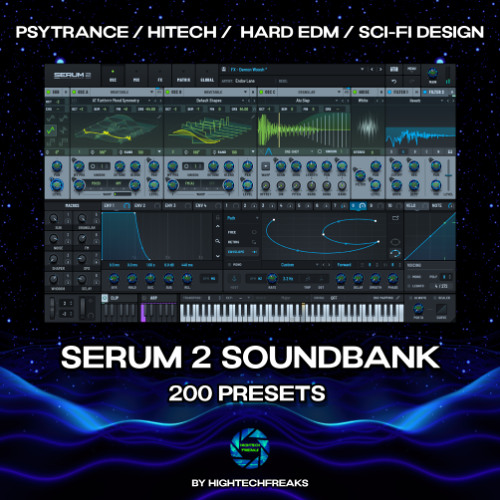 SERUM 2 VST 200 Presets - OUT NOW!