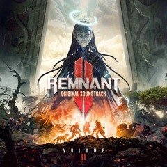 Remnant 2 OST - You Shall Rise (Main Theme)