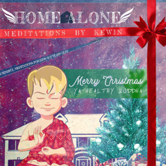 Home Alone Meditations by Kewin - 15 Guided Mindful Meditations for Kids (from Home Alone Movie)