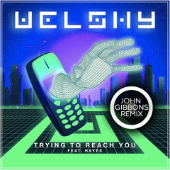 Welshy ft. Hayes - Trying To Reach You (John Gibbons Remix)  FREE DOWNLOAD